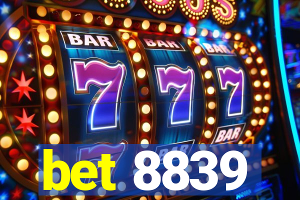 bet 8839